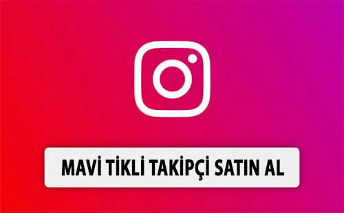 Instagram Mavi Tikli Takipçi Satın Al